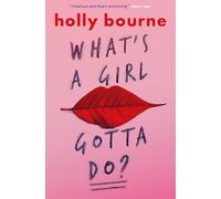 What's a Girl Gotta Do? (The Spinster Club Series #3)