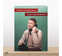 What's A Nice Person Like You Doing In A Dirty Mind Like Mine? - Funny Retro Valentine's Card