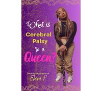 What's Cerebral Palsy to a Queen