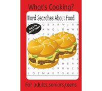 What's Cooking Word Searches About Food: Easy to Read Print Puzzles | 6x9 inches, 110 pages |50+ puzzles for ... gift for travel, free time or wait times