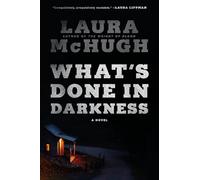 What's Done in Darkness