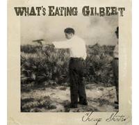 What's Eating Gilbert - Cheap Shots [VINYL]