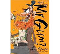 What's for Dinner Mr Gum?: 6