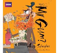 What's for Dinner, Mr Gum?: Children’s Audio Book: Performed and Read by Andy Stanton (6 of 8 in the Mr Gum Series)