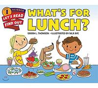 What's for Lunch? (Let's-Read-and-Find-Out Science 1)