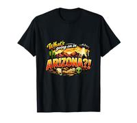 What's Going On in Arizona Funny Mystery Desert T-Shirt