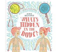 What's Hidden in the Body? – Thames & Hudson