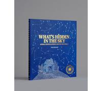 What's Hidden in the Sky: Animal Constellations Around the World (Shine a Light Books for Children; Kids Interactive Books)