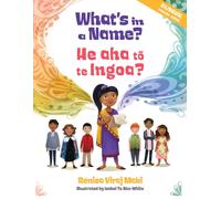What's in a Name? : He Aha To Te Ingoa?