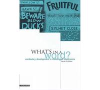 What's in a Word?: Vocabulary Development in Multilingual Classrooms