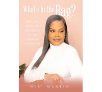 What's In the Bag?: From the Weight of the World to the Freedom of Purpose