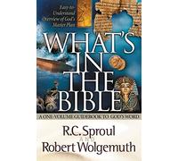 What's in the Bible: A One-Volume Guidebook to God's Word