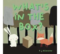 What's in the box?: A children's book about imagination and problem solving