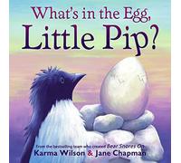 What's in the Egg, Little Pip?