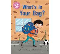 What's in Your Bag?: Independent Reading Pink 1a (Reading Champion)