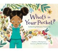 What's in Your Pocket?: Collecting Nature's Treasures