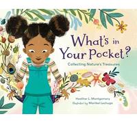 What's in Your Pocket?: Collecting Nature's Treasures
