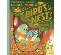 What's Inside A Bird's Nest? : And Other Questions About Nature & Life Cycles