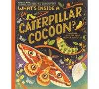 What's Inside a Caterpillar Cocoon?: And Other Questions About Moths & Butterflies