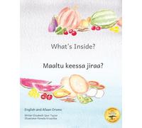 What's Inside: Hidden Surprises Within Our Fruits in Afaan Oromo and English