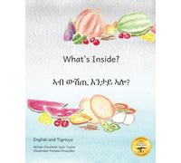 What's Inside: Hidden Surprises Within Our Fruits in Tigrinya and English