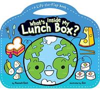 What's Inside My Lunch Box?: A Lift-The-Flap Book