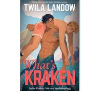 What's Kraken: 1 (The Salty Hollow Chronicles)