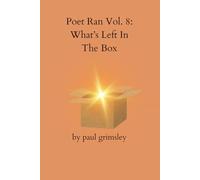 What's Left In The Box: Poet Ran Vol. 8