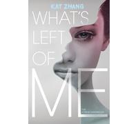 What's Left of Me: 1 (Hybrid Chronicles)