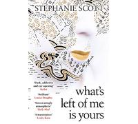 What's Left of Me is Yours