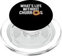 What's Life Without Churros Funny Snack Lover PopSockets PopGrip for MagSafe