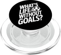 What's Life Without Goals Soccer Lovers PopSockets PopGrip for MagSafe