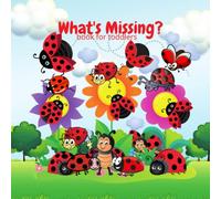 What's Missing Book for Toddlers: A S nd Find Style Book for Toddlers. A Fun and Educational Activity Book for Ages 1-3