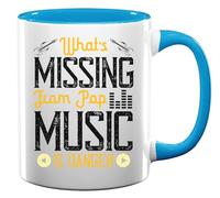 What's Missing from pop Music is Danger Singer Slogan Ceramic Tea Coffee Mug Light Blue