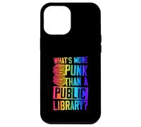 What's More Punk Than A Public Library Case for iPhone 12 Pro Max