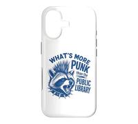 What's More Punk Than The Public Library Funny Raccoon Quote Case for iPhone 17