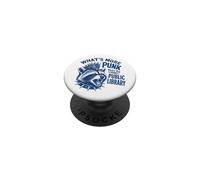 What's More Punk Than The Public Library Funny Raccoon Quote PopSockets Adhesive PopGrip