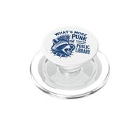 What's More Punk Than The Public Library Funny Raccoon Quote PopSockets PopGrip for MagSafe