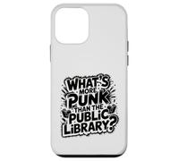 what's more punk than the public library intellectual joke Case for iPhone 12 mini