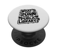 what's more punk than the public library intellectual joke PopSockets Adhesive PopGrip