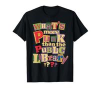 Whats More Punk Than The Public Library T Shirt Book Lover T-Shirt