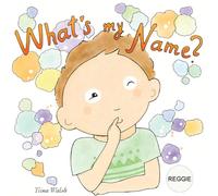 What's my name? REGGIE