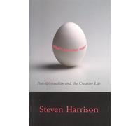 What's Next After Now?: Post-Spirituality and the Creative Life