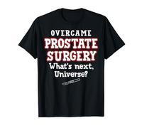 What's Next Universe - Prostate Cancer Awareness Surgery T-Shirt