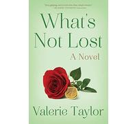 What's Not Lost: A Novel: A Novel