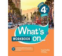 What's On Anglais 4e Cycle 4 - Workbook: cahier, cahier d'exercices, cahier d'activités, TP