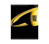 What's Out There: Images from Here to the Edge of the Universe