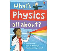 What's Physics All About? (Science Stories)