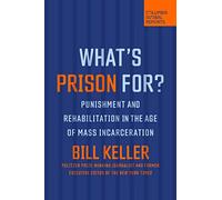 What's Prison For?
