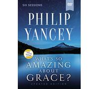 What's So Amazing About Grace? Video Study, Updated Edition [DVD]